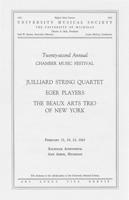 Juilliard String Quartet Eger Players the Beaux Arts Trio of New York