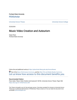 Music Video Creation and Auteurism