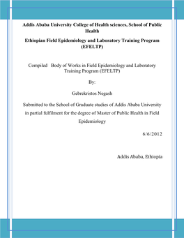 Addis Ababa University College of Health Sciences, School of Public Health Ethiopian Field Epidemiology and Laboratory Training Program (EFELTP)