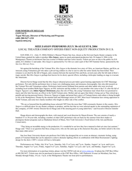 Miss Saigon Performs July 30-August 8, 2004 Local Theater Company Offers First Non-Equity Production in U.S