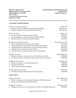 Michael L. Butterworth Michael.Butterworth@Austin.Utexas.Edu Moody College of Communication (512) 475-9151 2504A Whitis Ave