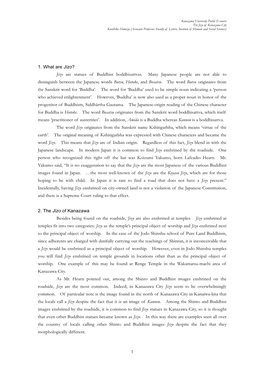 1 1. What Are Jizo? Jizo Are Statues of Buddhist Boddhisattvas. Many Japanese People Are Not Able to Distinguish Between the Ja
