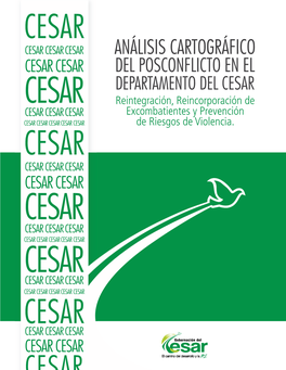 Análisis Cartográfico Del Posconflicto En El Departamento De Cesar