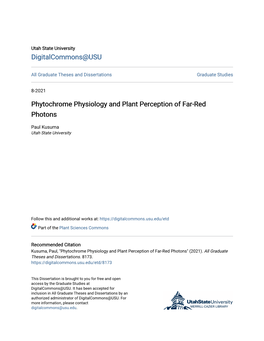 Phytochrome Physiology and Plant Perception of Far-Red Photons