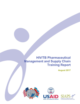 HIV/TB Pharmaceutical Management and Supply Chain Training Report