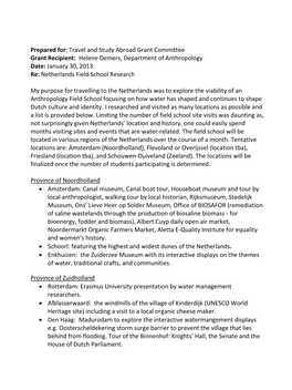 Travel and Study Abroad Grant Committee Grant Recipient: Helene Demers, Department of Anthropology Date: January 30, 2013 Re: Netherlands Field School Research