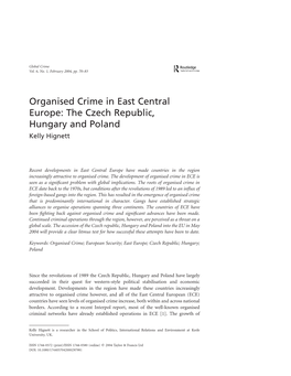 Organised Crime in East Central Europe: the Czech Republic, Hungary and Poland Kelly Hignett