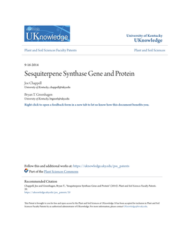 Sesquiterpene Synthase Gene and Protein Joe Chappell University of Kentucky, Chappell@Uky.Edu