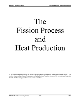 The Fission Process and Heat Production