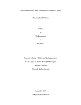 Iridescent Spirituality: Early Experiments in Expanded Cinema Mojeanne Sarah Behzadi a Thesis in the Department of Art Histor