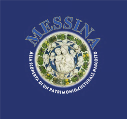 Messina: Alla Scoperta Di Un Patrimonio C