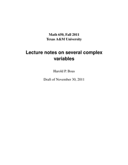 Lecture Notes on Several Complex Variables