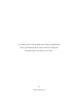 A Correlation for Reservoir Characterization Using Recorded Real-Time Surface Drilling Parameters and Well Log Data