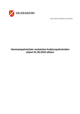 Vammaispalvelulain Mukaisten Kuljetuspalveluiden Ohjeet 01.06.2019 Alkaen 1