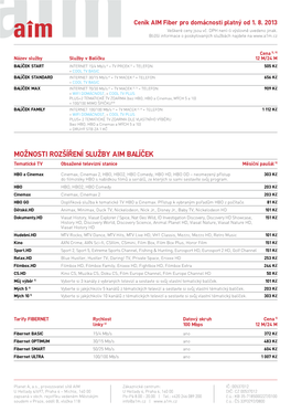 MOŽNOSTI ROZŠÍŘENÍ SLUŽBY AIM BALÍČEK Tematické TV Obsažené Televizní Stanice Měsíční Paušál 9)