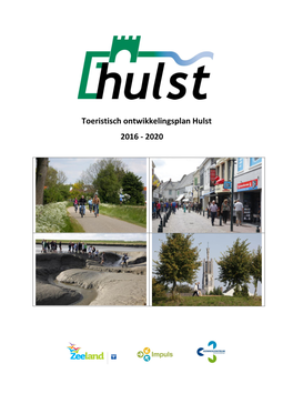 Toeristisch Ontwikkelingsplan Hulst 2016 – 2020