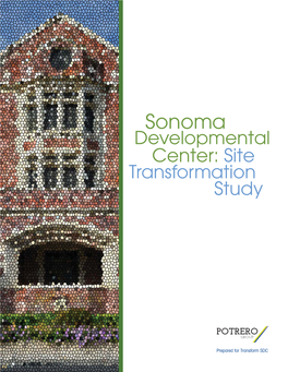 The Sonoma Developmental Center: Site Transformation Study