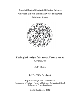 Ecological Study of the Moss Hamatocaulis Vernicosus