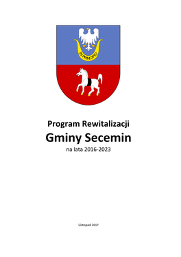 Program Rewitalizacji Gminy Secemin Na Lata 2016-2023