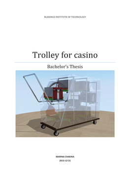 Trolley for Casino Bachelor’S Thesis