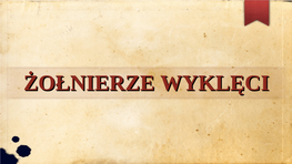 Żołnierze Wyklęciwyklęci