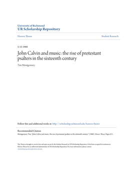 John Calvin and Music: the Rise of Protestant Psalters in the Sixteenth Century Tim Montgomery