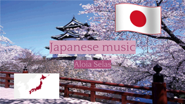 Japanese Music Aloia Selas Introduction