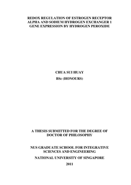 Redox Regulation of Estrogen Receptor Alpha and Sodium Hydrogen Exchanger 1 Gene Expression by Hydrogen Peroxide Chua Sui Huay B