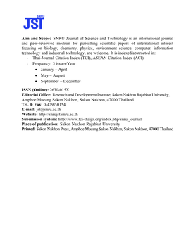 Aim and Scope: SNRU Journal of Science and Technology Is an International Journal and Peer-Reviewed Medium for Publishing Scient