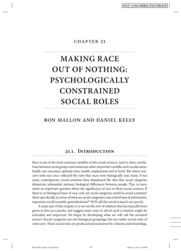 Making Race out of Nothing: Psychologically Constrained Social Roles