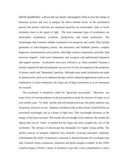 Article Accelerator, a Device That Use Electric and Magnetic Fields to Raise the Energy of Electrons, Protons and Ions to Energies Far Above Thermal Levels
