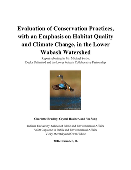 Evaluation of Conservation Practices, with an Emphasis on Habitat Quality and Climate Change, in the Lower Wabash Watershed Report Submitted to Mr