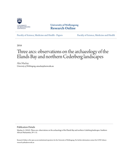 Observations on the Archaeology of the Elands Bay and Northern Cederberg Landscapes Alex Mackay University of Wollongong, Amackay@Uow.Edu.Au