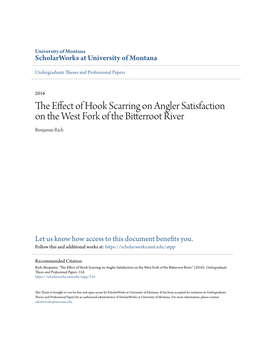 The Effect of Hook Scarring on Angler Satisfaction on the West Fork of the Bitterroot River