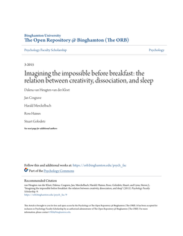 Imagining the Impossible Before Breakfast: the Relation Between Creativity, Dissociation, and Sleep Dalena Van Heugten-Van Der Kloet