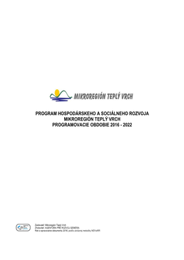 Program Hospodárskeho a Sociálneho Rozvoja Mikroregión Teplý Vrch Programovacie Obdobie 2016 - 2022