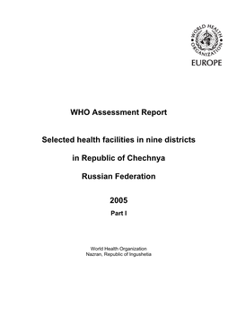 WHO Assessment Report Selected Health Facilities in Nine Districts In