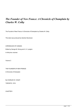 &lt;H1&gt;The Founder of New France: a Chronicle of Champlain by Charles