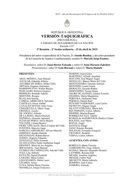 VERSIÓN TAQUIGRÁFICA (PROVISIONAL) CÁMARA DE SENADORES DE LA NACIÓN Período 133º 3ª Reunión - 2ª Sesión Ordinaria - 15 De Abril De 2015