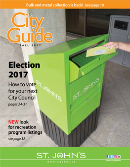 Election 2017 How to Vote for Your Next City Council Pages 24-31