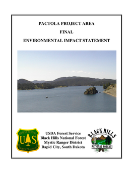 Pactola Project Area Final Environmental Impact Statement Pennington County and Lawrence County, South Dakota