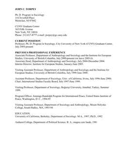 JOHN C. TORPEY Ph. D. Program in Sociology 14 Cloverhill Place Montclair, NJ 07042 CUNY Graduate Center 365 Fifth Avenue