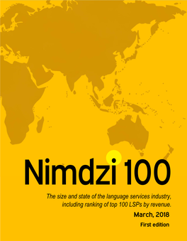 The Size and State of the Language Services Industry, Including Ranking of Top 100 Lsps by Revenue