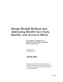 Dirigo Health Reform Act: Addressing Health Care Costs, Quality, and Access in Maine