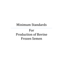 Minimum Standards for Production of Bovine Frozen Semen