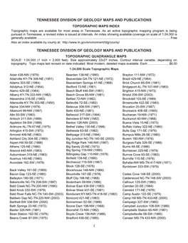 TENNESSEE DIVISION of GEOLOGY MAPS and PUBLICATIONS TOPOGRAPHIC MAPS INDEX Topographic Maps Are Available for Most Areas in Tennessee