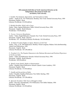 100 Commonly Held Titles in North American Libraries on the Independence Movement in South Asia Not Held by Yale Univesity
