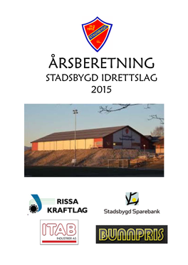 Årsberetning Stadsbygd Idrettslag 2015