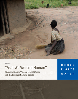As If We Weren't Human: Discrimination and Violence