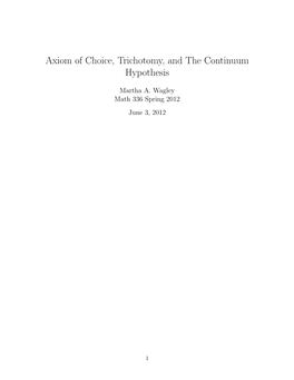 Axiom of Choice, Trichotomy, and the Continuum Hypothesis